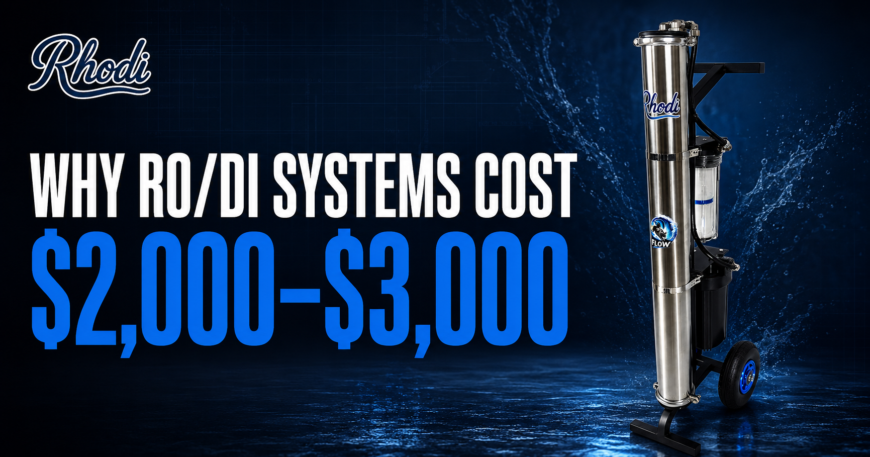 Why RO/DI Systems Cost $2,000-$3,000 (It Is Not What You Think)